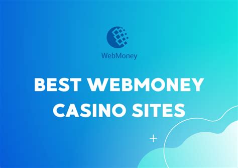 WebMoney Casino Deposits .